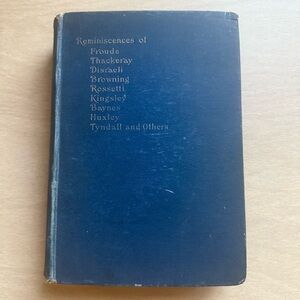 Reminiscences of and Letters From Froude John Skelton 1896 Hardcover